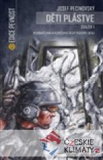 Děti plástve I