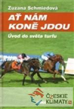 Ať nám koně jdou