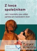 Z lovce společníkem