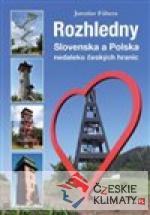 Rozhledny Slovenska a Polska