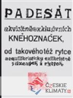 Padesát akvisitněexklusivních kněhoz...