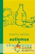 Autismus & Chardonnay