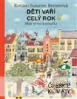 Děti vaří celý rok: Moje první kuchařka...