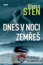 Dnes v noci zemřeš