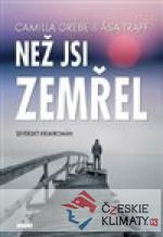 Než jsi zemřel