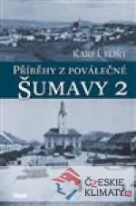 Příběhy z poválečné Šumavy 2