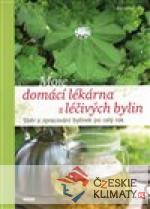 Moje domácí lékárna z léčivých by...