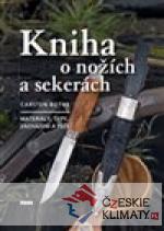 Kniha o nožích a sekerách - Materiály, t...