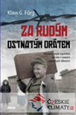 Za rudým ostnatým drátem