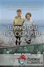 Temnotou holocaustu k naději