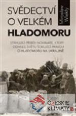 Svědectví o velkém hladomoru