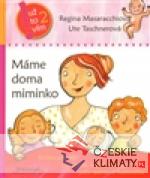 Máme doma miminko