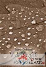 V dešťových kapkách