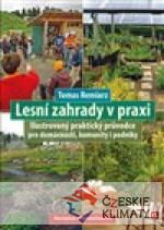 Lesní zahrady v praxi