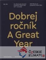 Dobrej ročník / A Great Year