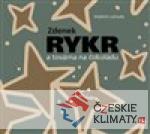 Zdenek Rykr a továrna na čokoládu