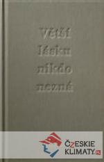 Větší lásku nikdo nezná