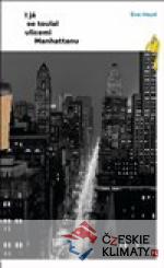 I já se toulal ulicemi Manhattanu