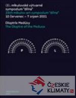 Dioptrie Medúsy/ The Dioptre of the Medu...