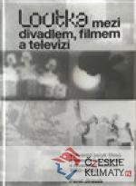 Loutka mezi divadlem, filmem a televizí