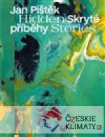 Jan Pištěk - Skryté příběhy / Hidden Sto...