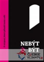 Nebýt či být