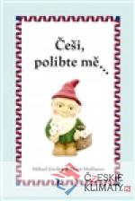 Češi, polibte mě…