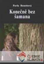 Konečně bez šamana