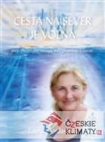 Cesta na sever je volná