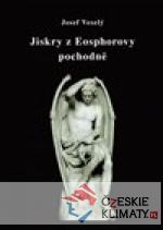 Jiskry z Eosphorovy pochodně