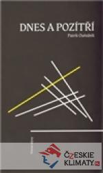 Dnes a pozítří
