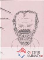 V předsíni dýchal idiot