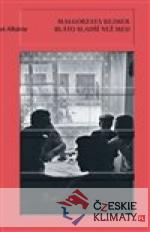 Bláto sladší než med