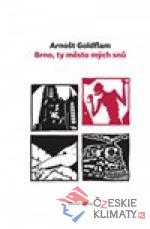 Brno, ty město mých snů