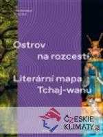 Ostrov na rozcestí. Literární mapa Tc...