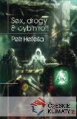 Sex, drogy & cyb n roll
