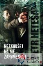 Nezkoušej na mě zapomenout
