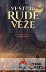 Ve stínu Rudé věže