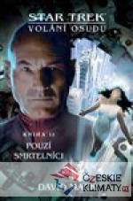 Pouzí smrtelníci - Volání osudu 2