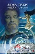 Star Trek - Ztracené duše - Volání o...