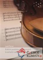 Ediční podoby smyčcových kvartetů L...