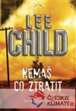 Nemáš co ztratit