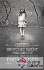 Sirotčinec slečny Peregrinové pro pod...