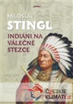 Indiáni na válečné stezce