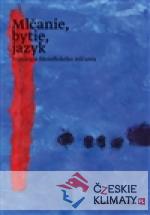 Mlčanie, bytie, jazyk