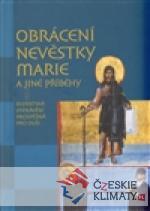 Obrácení nevěstky Marie a jiné příběhy...