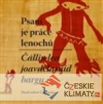 Psaní je práce lenochů / Čállin lea...