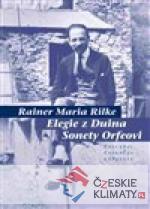 Elegie z Duina / Sonety Orfeovi