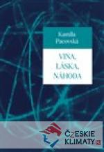 Vina, láska, náhoda