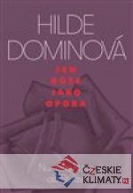 Jen růže jako opora / Nur eine Rose al...